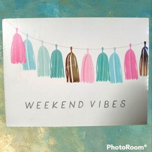 💚💲4/$20 Weekend Vibes art box frame. Display on wall shelf desk 8" x 6" x 1.5"